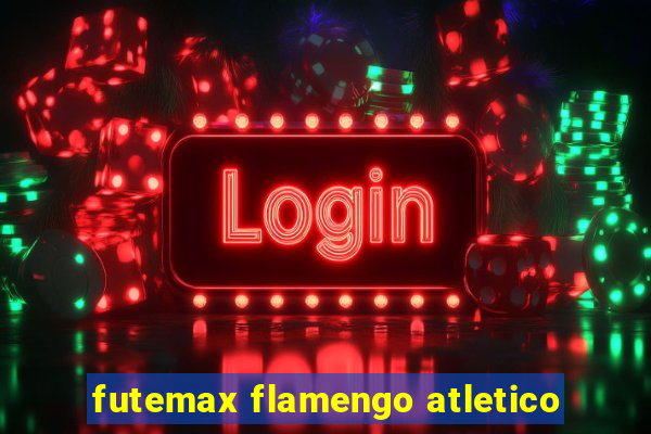 futemax flamengo atletico